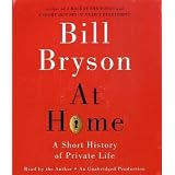At Home: A Short History of Private Life (Audio CD)