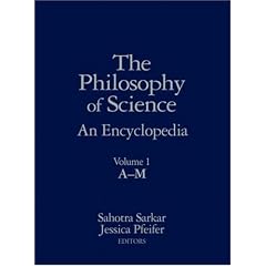 The Philosophy of Science: An Encyclopedia