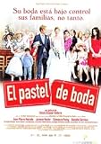 El Pastel De Boda.(2010).Pièce Montée