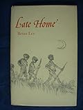 Late home : poems