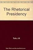The rhetorical presidency