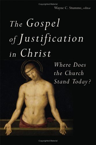 The Gospel of Justification in Christ: Where Does the Church Stand Today?