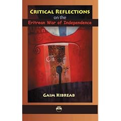 Critical Reflections on the Eritrean War of Independence