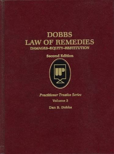 Law of Remedies V3 (Practitioner Treatise Series)