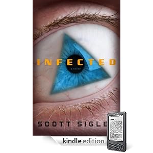 INFECTED for the Kindle and Kindle eReaders just 99 cents for the   eBook