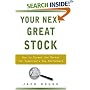 Your Next Great Stock: How to Screen the Market for Tomorrow's Top Performers