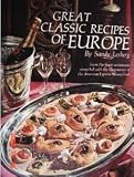 Great classic recipes of Europe : recipes from the finest European restaurants