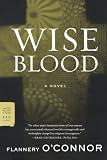Wise Blood: A Novel