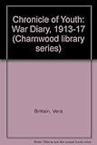 Chronicle of youth : war diary 1913-1917
