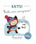 Katsi : Rat�, mais pas grave !