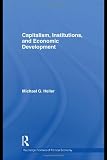 Capitalism, Institutions, and Economic Development Image of Capitalism, Institutions, and Economic Development