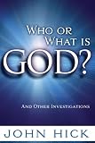 Image of Who or What Is God? And Other Investigations