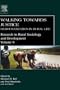 Walking Towards Justice (Research in Rural Sociology and Development)
