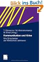 Kommunikation und Krise: Wie Entscheider die Wirklichkeit definieren