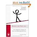 Balance statt Burn-out: Der erfolgreiche Umgang mit Stress und Belastungssituationen