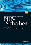 cover of PHP-Sicherheit. PHP/MySQL-Webanwendungen sicher programmieren