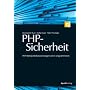 PHP-Sicherheit. PHP/MySQL-Webanwendungen sicher pr&hellip von Christopher Kunz