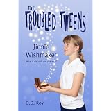 Jinnie Wishmaker (Troubled Tweens) ~ D.D. Roy