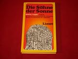 Produkt-Bild: *S&Ouml;HNE DER SONNE* Homet entdeckt auf k&uuml;hner Forschungsfahrt am Amazonas Spuren und Zeugnisse der Atlantiden. Mit Abbildungen.