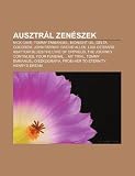 Ausztr L Zen Szek: Nick Cave, Tommy Emmanuel, Midnight Oil, Delta Goodrem, John Farrar, Daevid Allen, Lisa Gerrard