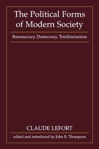 The Political Forms of Modern Society: Bureaucracy, Democracy, Totalitarianism