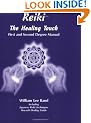 Reiki the Healing Touch: First and Second Degree Manual