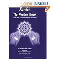 Reiki the Healing Touch: First and Second Degree Manual
