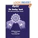 Reiki-The Healing Touch: First and Second Degree Manual