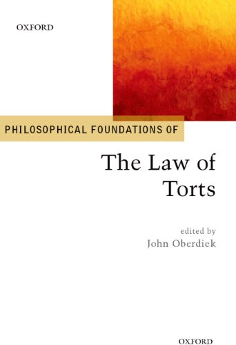 Philosophical Foundations of the Law of Torts (Philosophical Foundations of Law)
