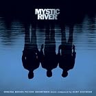 Mystic River by Various Artists, Kyle / Stevens, Michael Eastwood, Lennie Niehaus, Boston Symphony Orchestra, and Brad Hatfield