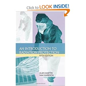 An Introduction to Radiation Protection  - Alan Martin 
