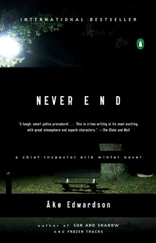 Never End: A Chief Inspector Erik Winter Novel (Chief Inspector Erik Winter Novels)