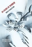 An Oasis of Horror: Decadent Tales & Contes Cruels