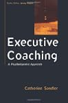 Executive Coaching: A Psychodynamic A...
