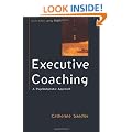 Executive Coaching: A Psychodynamic Approach (Coaching in Practice)