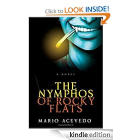 The Nymphos of Rocky Flats (Felix Gomez)