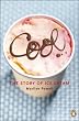 Cool: The Story of Ice Cream