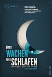 Produkt-Bild: &Uuml;ber Wachen und Schlafen: Systemrelevanter Humor. Das Lesed&uuml;nenbuch