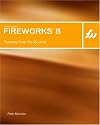 Macromedia Fireworks 8: Training from the Source