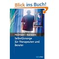 Selbstf�rsorge f�r Therapeuten und Berater