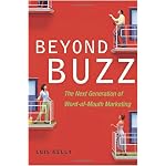 Beyond Buzz: The Next Generation of Word-of-Mouth Marketing book cover