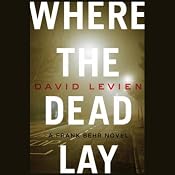 Where the Dead Lay | [David Levien]