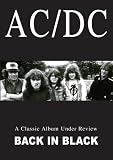 AC/DC - Classic Album Under Review: Back In Black