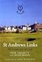 St Andrews Links: Six Centuries of Golf