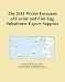 The 2011 World Forecasts of Caviar and Fish Egg Substitutes Export Supplies