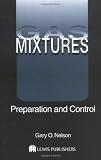 Gas Mixtures: Preparation and Control