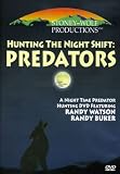 Hunting the Night Shift-Predators