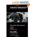 Facing Violence: Preparing for the Unexpected