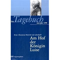 Am Hof der K�nigin Luise: Das Tagebuch von 1799