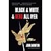 Black and White and Dead All Over